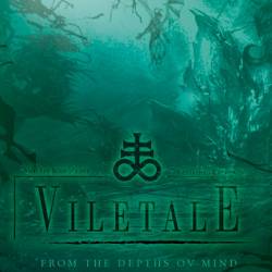Viletale : From the Depths ov Mind